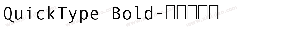 QuickType Bold字体转换